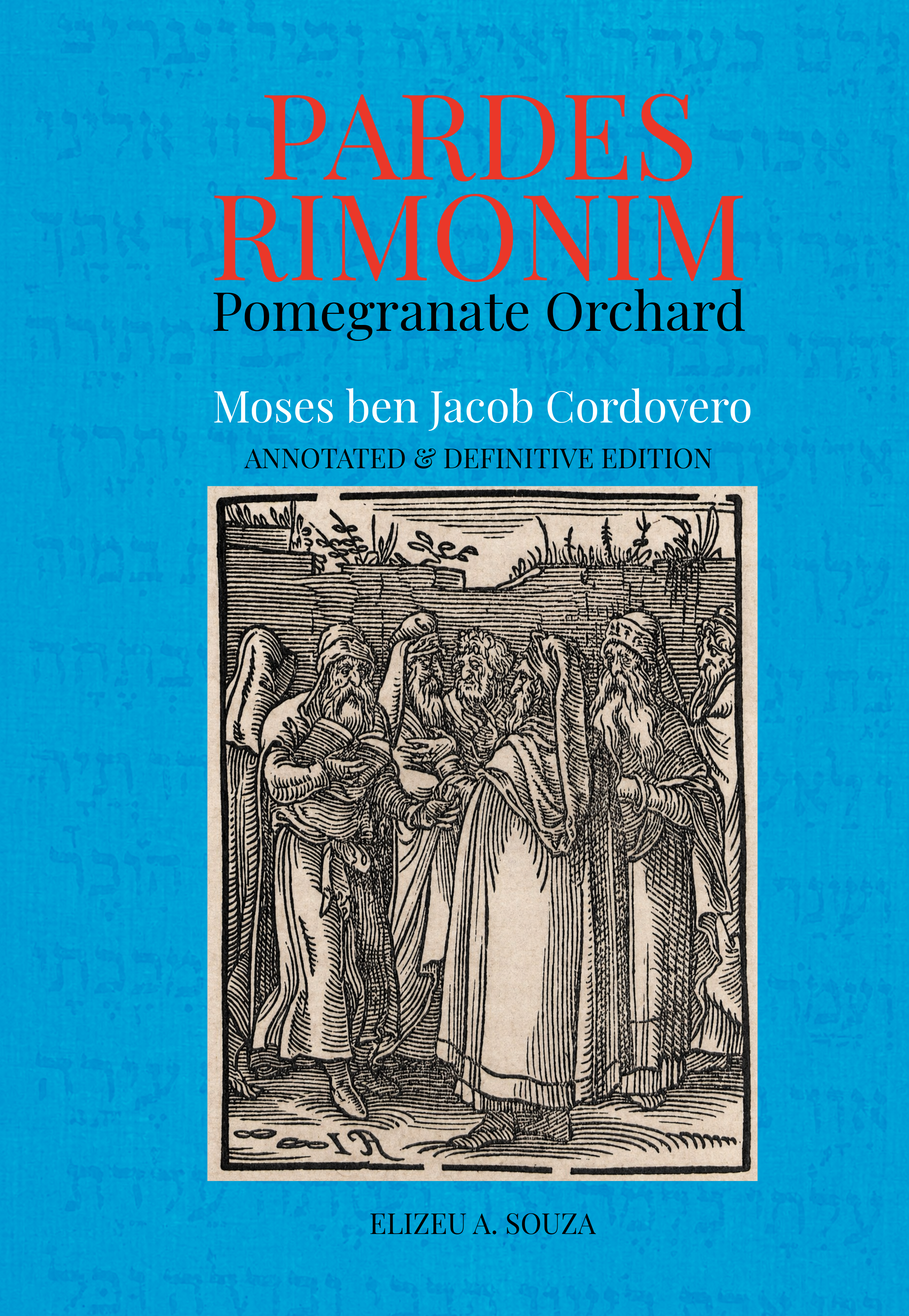 Pardes Rimonim - Orchard of Pomegranates (Moses Cordovero).PDF