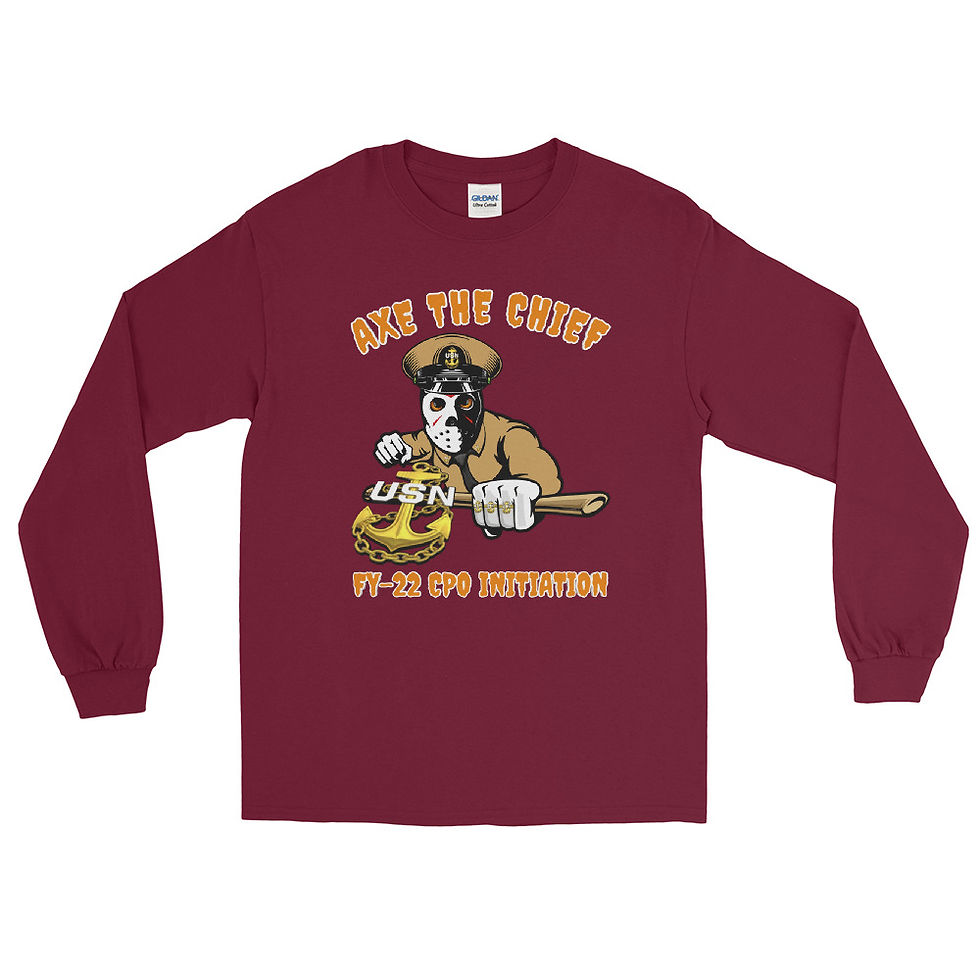 Thumbnail: "Axe the Chief" FY-22 CPO Initiation Men’s Long Sleeve Shirt