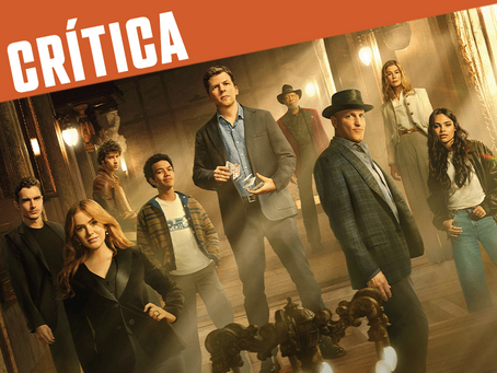Crítica | Truque de Mestre: O 3° Ato