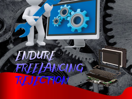 Overcoming Freelancing Rejections