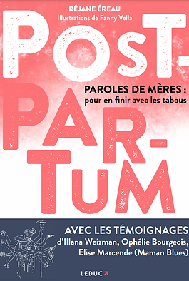 Post-partum, paroles de mères de Réjane d'Espirac, autrice et réalisatrice