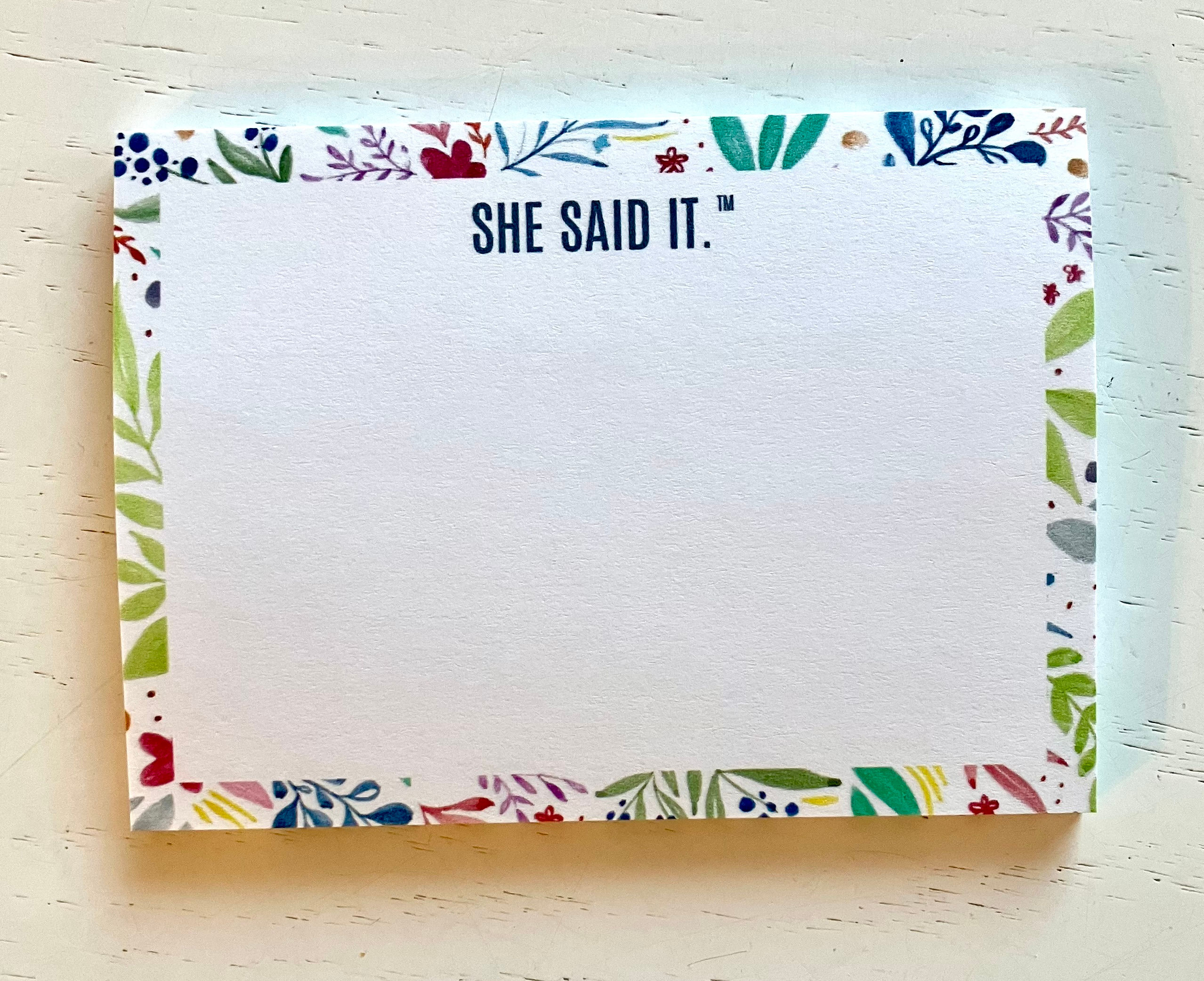 She Said It Post It Notes