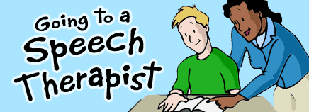 Going to a Speech Therapist