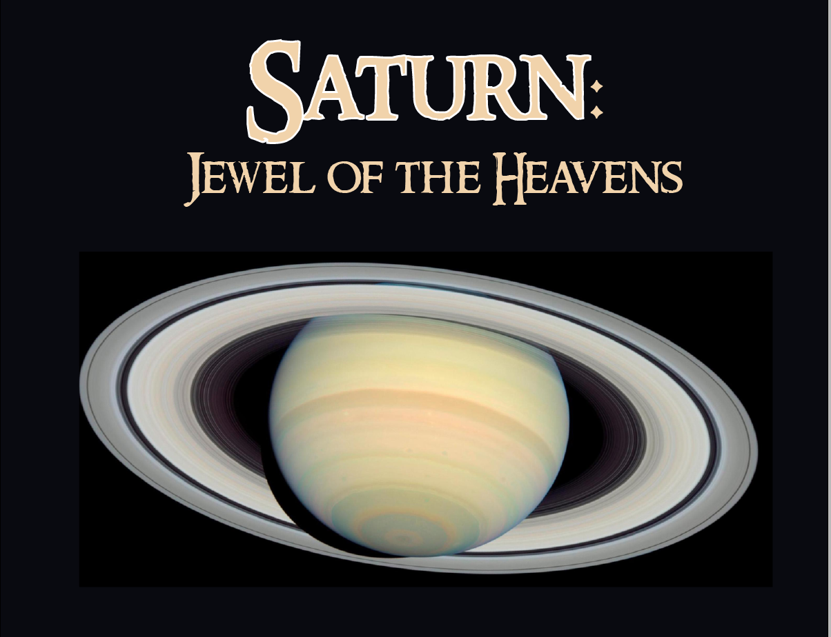 Saturn: Jewel of the Heavens