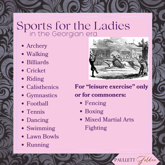 A graphic listing the sports popular amongst ladies in the Georgian era