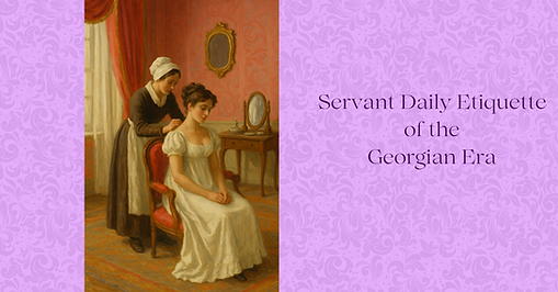 Servant Etiquette