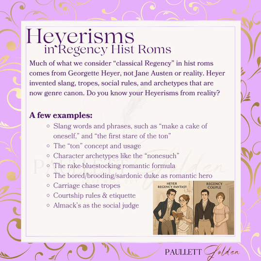 a graphic listing a few Heyerisms we might find in Regency hist roms