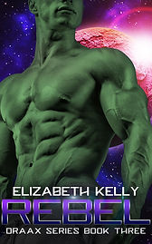 ElizabethKelly_DRAAX3_Rebel_ECover.jpg
