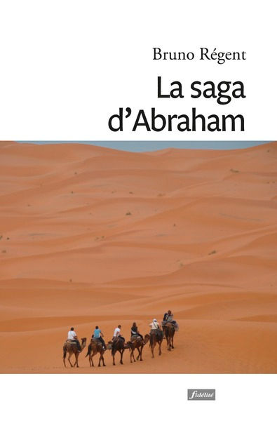 La saga d'Abraham · 19,50 €
