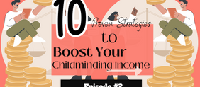 10 Proven Strategies to Boost Your Childminding Income