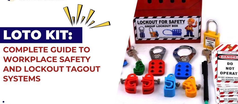 LOTO KIT: Complete Guide to Workplace Safety and Lockout Tagout Systems