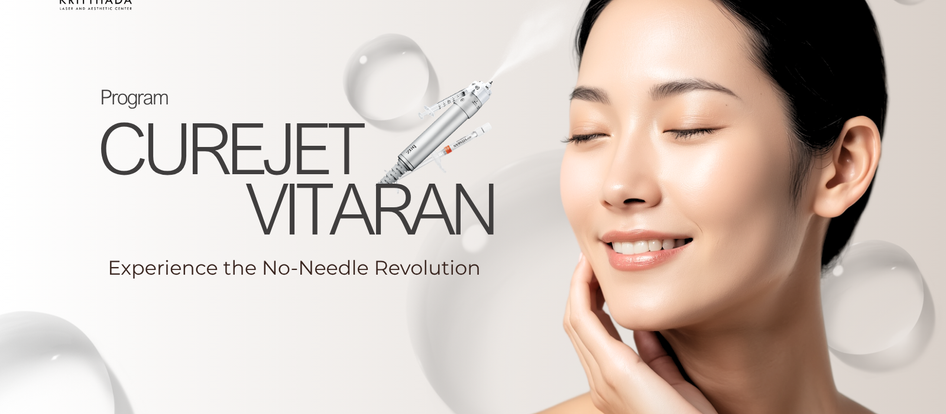 เจาะลึกคู่หูงานผิว โปรแกรม Vitaran + CureJet นวัตกรรมกู้ผิวระดับเซลล์ แบบไม่ต้องใช้เข็ม
