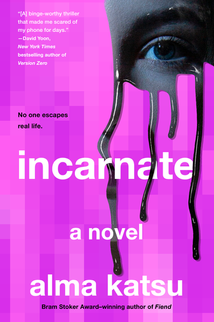 Pink book cover with a close-up eye and black drip graphics, reading incarna te by Alma Katsu with thriller praise text