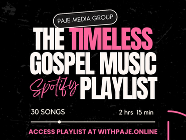 TIMELESS GOSPEL MUSIC SPOTIFY PLAYLIST - AUGUST 2025