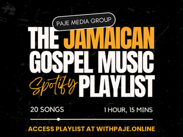 JAMAICAN GOSPEL MUSIC SPOTIFY PLAYLIST - JULY 2025