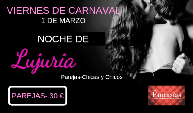 CARNAVAL NOCHE DE LUJURIA