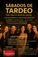SÁBADOS DE TARDEO