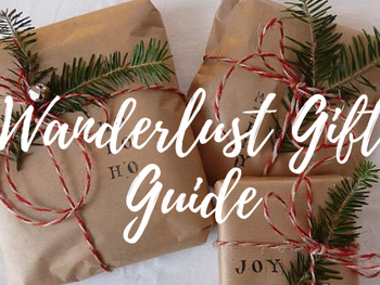 Wanderlust Gift Guide 2018