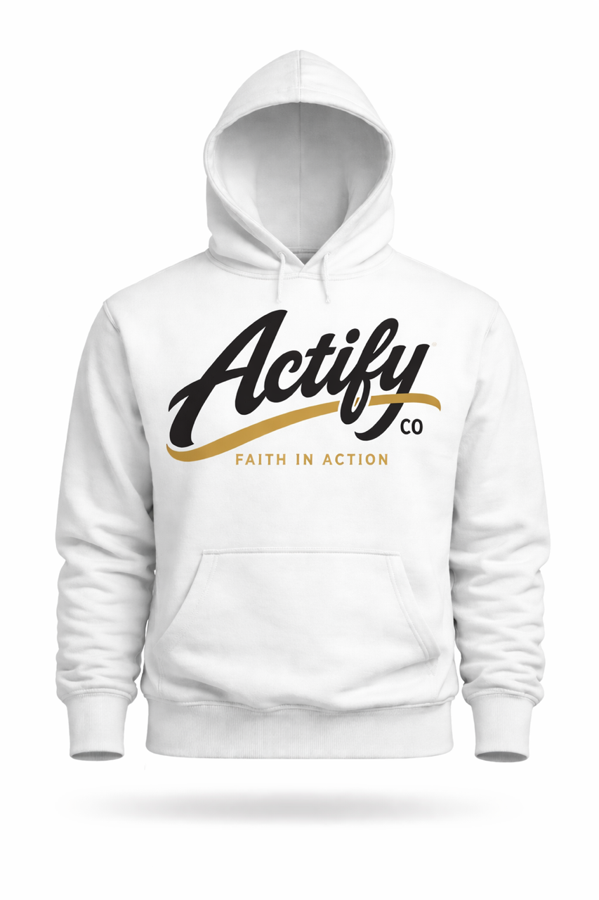 Actify Co “Faith in Action” Hoodie