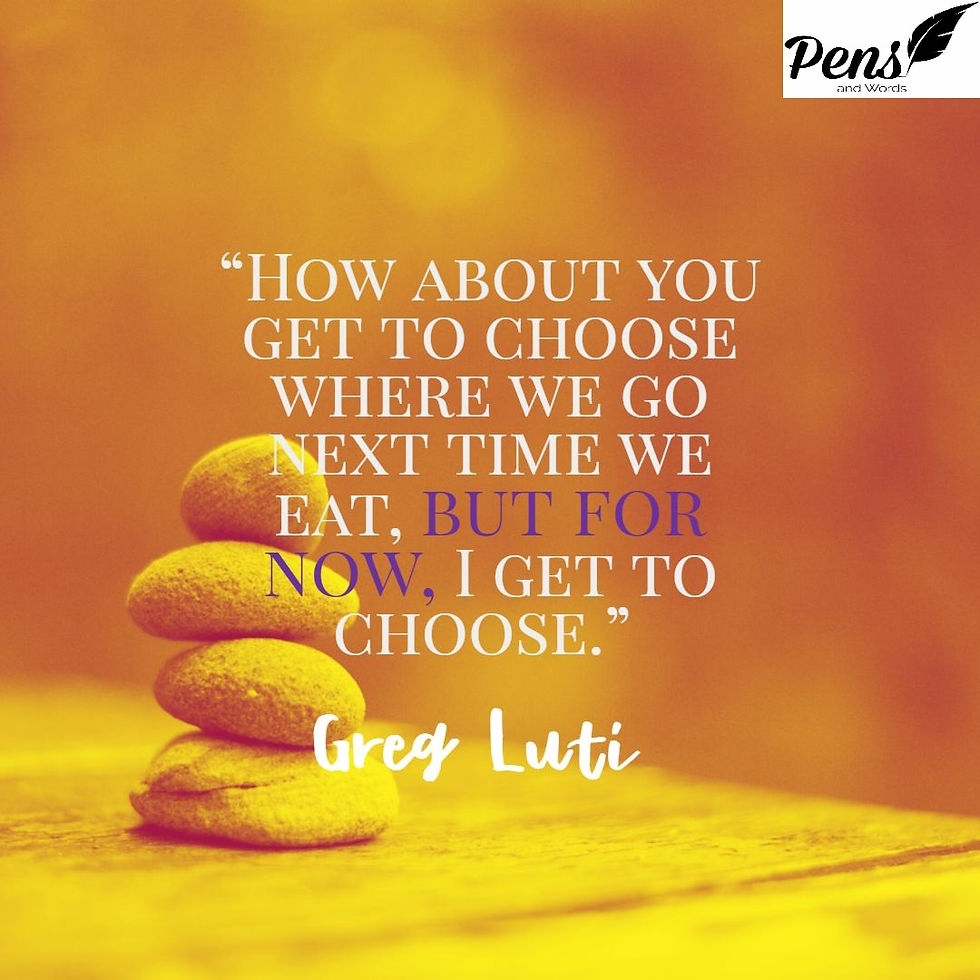 you get to choose quote pens and words