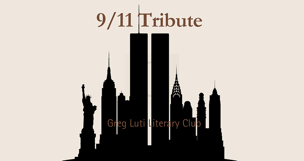 Silhouette of NYC skyline with text "9/11 Tribute" and "Greg Luti Literary Club" on a beige background, conveying a somber mood.