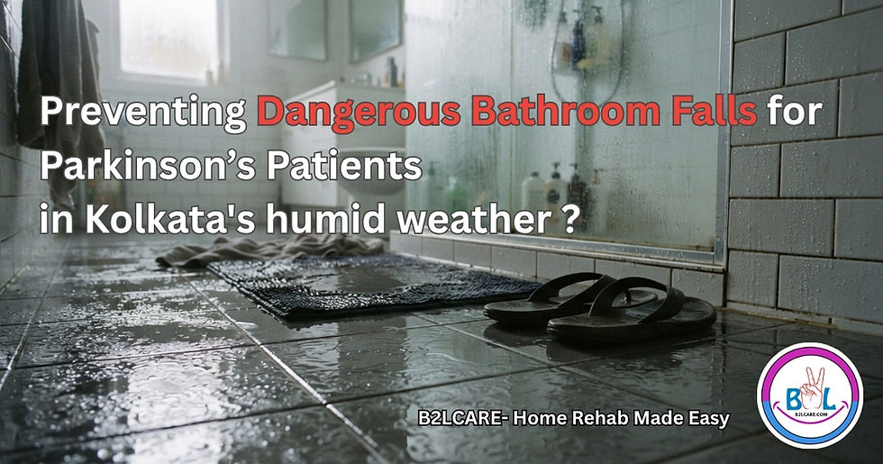 Preventing Dangerous Bathroom Falls for Stroke and Parkinson’s Patients in Kolkata's humid weather ?