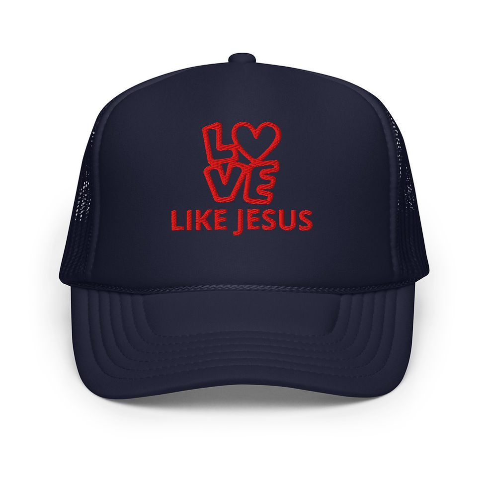 Thumbnail: Love like Jesus Foam trucker hat