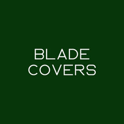 Blade Covers