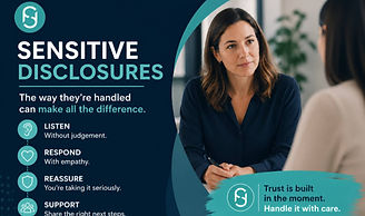 Handling sensitive disclosures