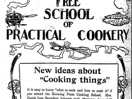 Carrie Ives Saunders – Saginaw’s Own Cooking Expert - Part 1