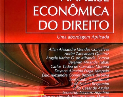 Análise Econômica do Direito - Uma abordagem Aplicada.