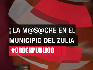 Masacre en El Zulia enciende alerta metropolitana