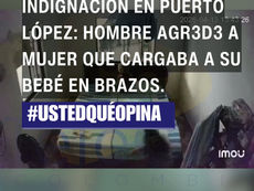 #Indignación en Puerto López🧐Hombre agr3d3 a mujer que cargaba a su bebé en brazos