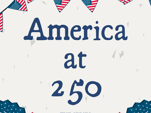 America at 250: A Series