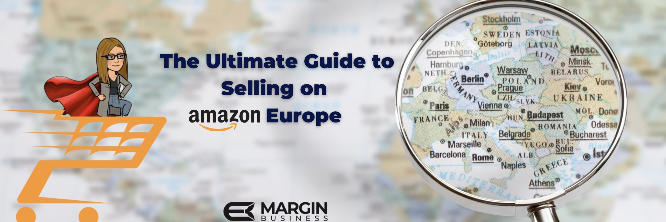 The Ultimate Guide to Selling on Amazon Europe