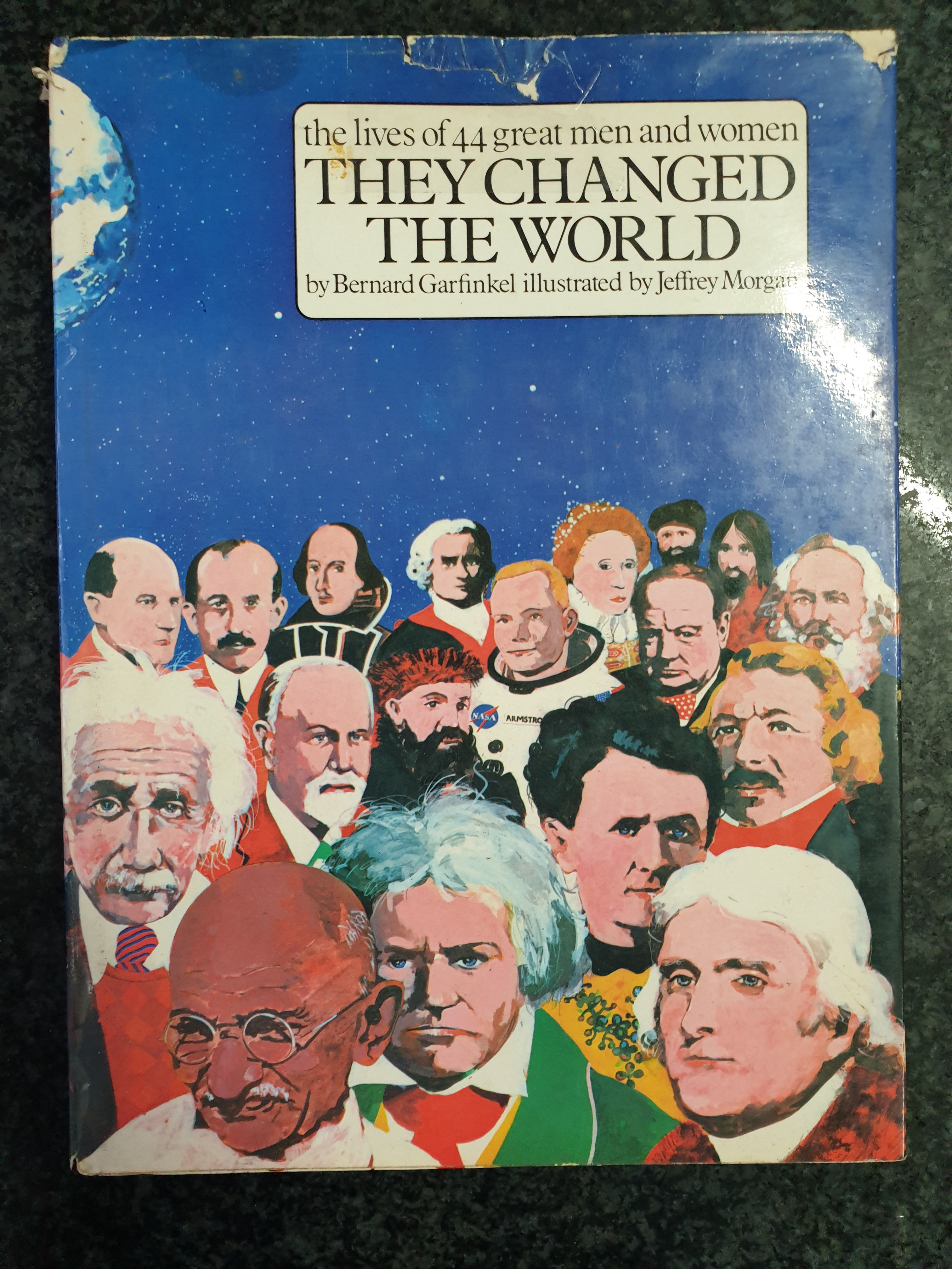 They Changed the World by Bernard Garfinkel