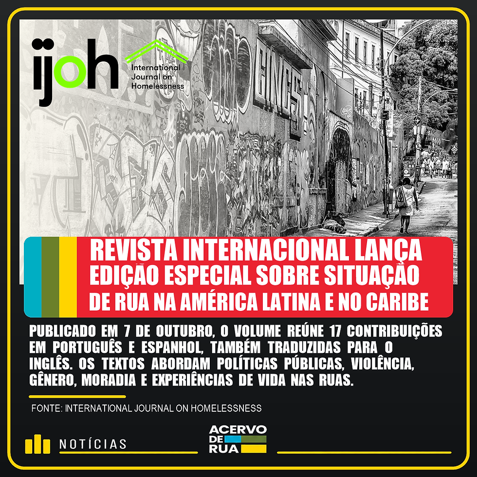 Revista internacional lança edição especial sobre situação de rua na América Latina e no Caribe