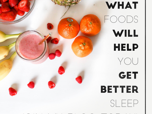 Foods to Help You Sleep