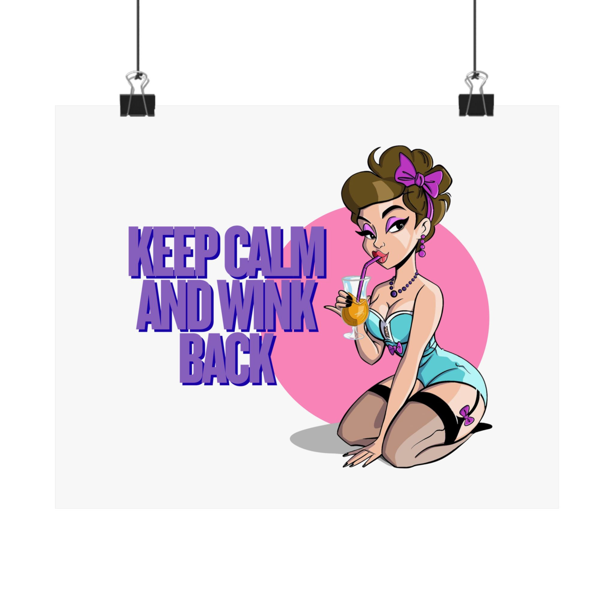 Keep Calm & Wink Back - Matte Horizontal Poster