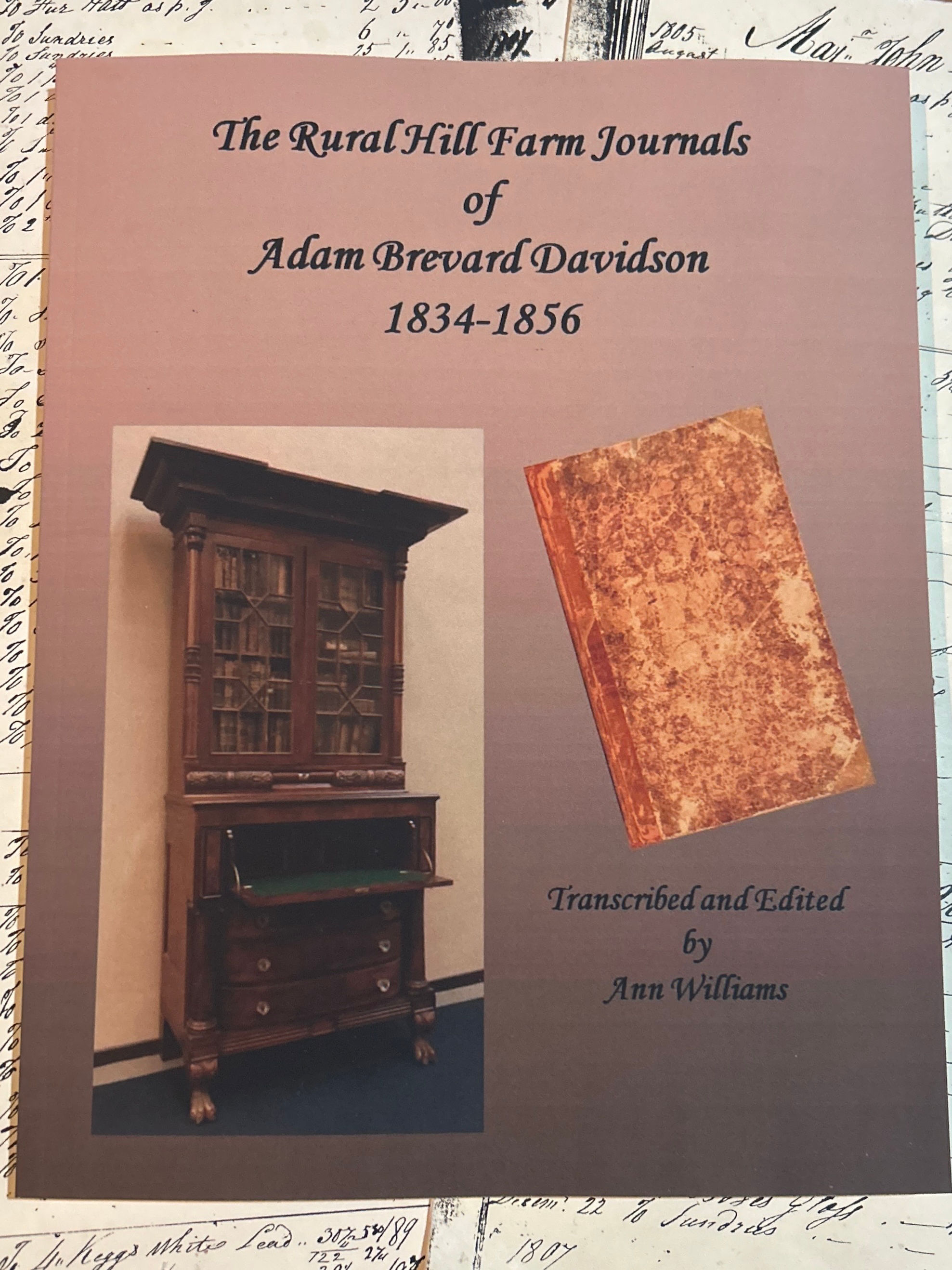 The Rural Hill Farm Journals of Adam Brevard Davidson by Ann Williams 