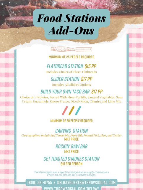 THRōW Social Delray food-station add-ons featuring flatbreads, sliders, tacos, carving selections, a raw bar, and s’mores.