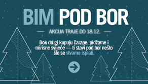 BIM pod bor *akcija* je otvorena!