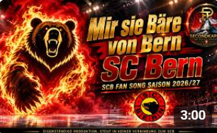 SC Bern – Mir sie Bäre vo Bern | SCB Fan Song I Digital Fan Song on MP4 Video