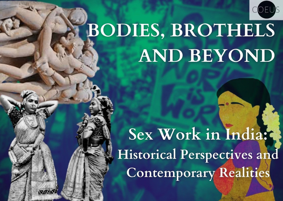 SEX WORK IN INDIA: Historical Perspectives and Contemporary Realities