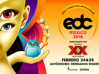 EDC México 2018 anuncia su line up oficial