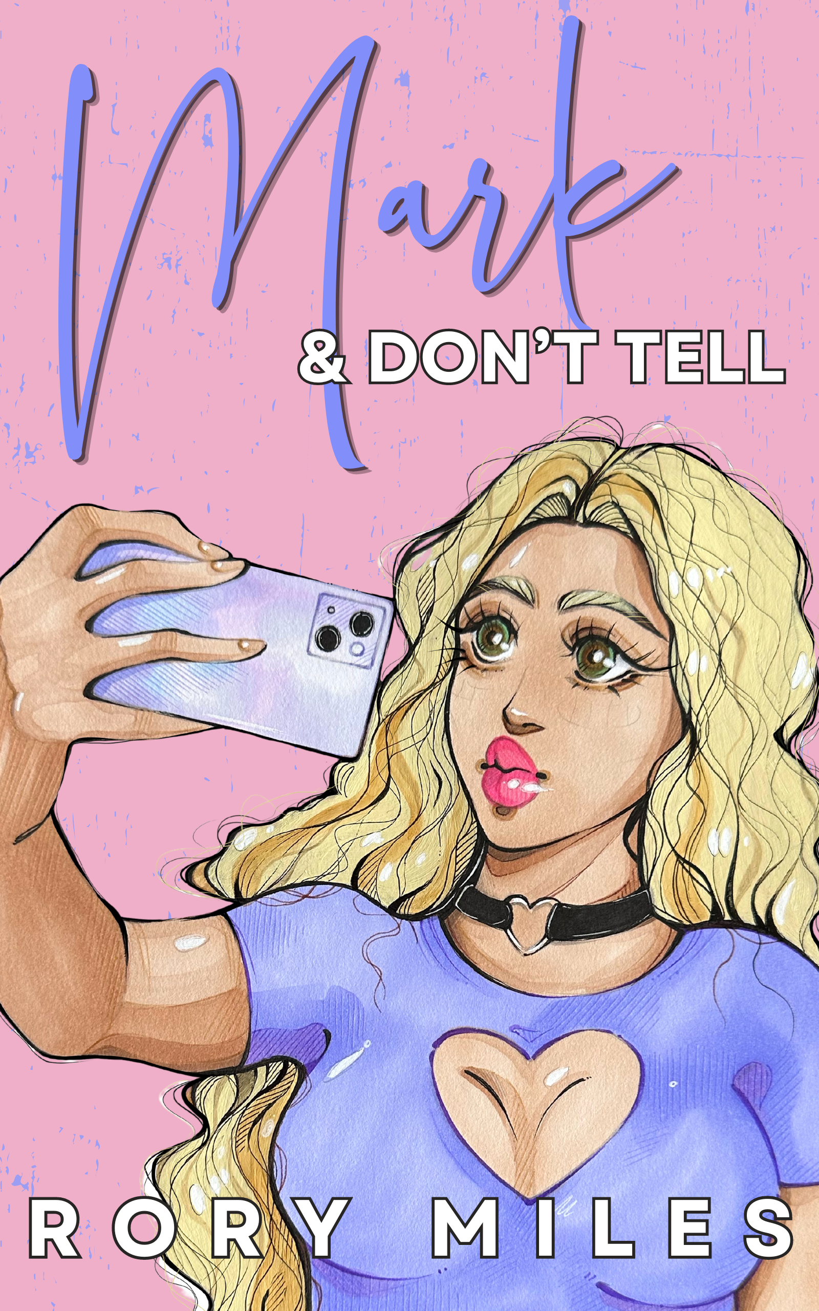 Mark & Don’t Tell Special Edition