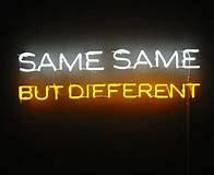 Same Same, but Different