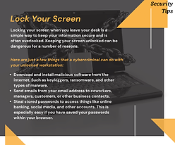 Cybersecurity awareness graphic titled “Lock Your Screen” with an image of a laptop wrapped in chains. The text emphasizes the importance of locking your computer screen when stepping away to prevent unauthorized access. It warns that cybercriminals can use an unlocked workstation to install malware, send phishing emails, or steal stored passwords. The design features bold white and yellow typography on a dark background, with angular yellow corner accents and a “Security Tips” label in the top right.