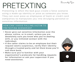 Cybersecurity tip graphic titled "Pretexting" explaining a social engineering scam where attackers create fake scenarios or pose as familiar individuals to steal personal information. Includes tips to avoid falling victim: never share sensitive data without verification, confirm identities through trusted sources, and follow organizational protocols. The image features a hooded figure with a laptop, symbolizing a hacker.