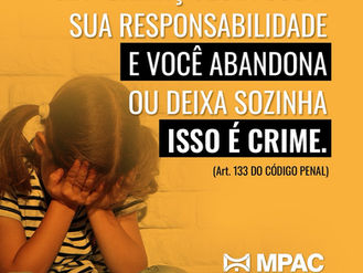 "Abandono Sob Cuidado: Um Crime Que Pode Levar Até 12 Anos de Prisão – Saiba Mais"